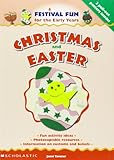 Christmas and Easter : fun activity ideas, photocopiable resources, information on customs and beliefs