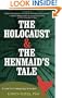The Holocaust & the Henmaid's Tale: A Case for Comparing Atrocities