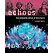 Echoes: The Complete History of Pink Floyd