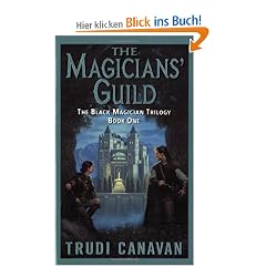 The Magicians' Guild: The Black Magician Trilogy Book 1