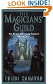 The Magicians' Guild (The Black Magician Trilogy, Book 1)