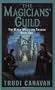 The Magicians' Guild: The Black Magician Trilogy Book 1
