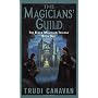 The Magicians' Guild: The Black Magician Trilogy B&hellip de Trudi Canavan