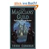 The Magicians' Guild: The Black Magician Trilogy Book 1