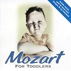 Classics For Kids: Mozart For Toddlers by  Wolfgang Amadeus Mozart, Ivor Bolton, James Lockhart, Jonathan Carney, and Thomas Dausgaard 