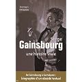 Serge Gainsbourg : Une histoire vraie