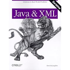 Java and XML: Solutions to Real-World Problems (Java Series (O'Reilly & Associates).)