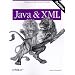 Java and XML: Solutions to Real-World Problems (Java Series (O'Reilly & Associates).)