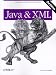  : Java & XML, 2nd Edition: Solutions to Real-World Problems