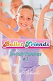 Ballet Friends #1 Toe-tally Fabulous