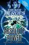 THE NEW HEROES (3) - ABSOLUTE POWER