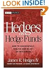 Hedges on Hedge Funds: How to Successfully Analyze and Select an Investment (Wiley Finance)