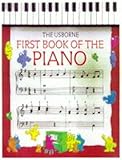 The Usborne first book of the piano