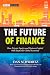 The Future of Finance: How Private Equity and Venture Capital Will Shape the Global Economy (Wiley Finance)