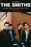 The Smiths: Songs that saved your life
