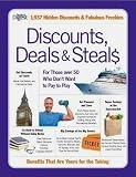 Discounts, Deals & Steals: For Those Over 50 Who Don't Want to Pay to Play
