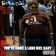 You've Come A Long Way, Baby