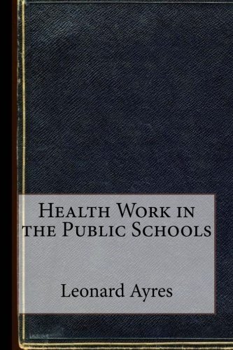 Health Work in the Public Schools