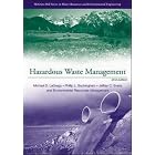 Hazardous Waste Management by Michael D LaGrega, Phillip L Buckingham, Jeffrey C Evans, and Environmental Resources Management