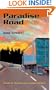 Paradise Road (Pitt Drue Heinz Lit Prize)