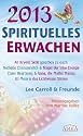 Spirituelles Erwachen 2013