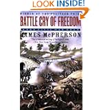 Battle Cry of Freedom: The Civil War Era (Oxford History of the United States) by James M. McPherson