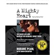 A Mighty Heart Movie Tie-In: The Brave Life and Death of My Husband Danny Pearl