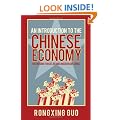 An Introduction to the Chinese Economy: The Driving Forces Behind Modern Day China