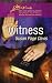 Search : Witness (Steeple Hill Love Inspired Suspense #98)