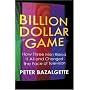 Billion Dollar Game: How 3 Men Risked it All and Changed the Face of TV