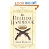 The Duelling Handbook, 1829 (Dover Military History, Weapons, Armor)