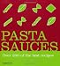 Pasta Sauces: Over 200 Delicious Recipes (Hamlyn)