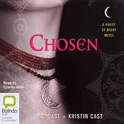 Chosen: House of Night Series, Book 3 | [P. C. Cast, Kristin Cast]