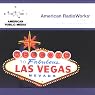 Las Vegas: An Unconventional History | American RadioWorks