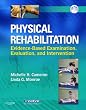 Physical Rehabilitation: Evidence-Based Examination, Evauation, and Intervention