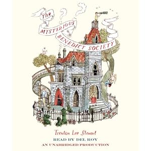 The Mysterious Benedict Society by Trenton Lee Stewart and Del Roy