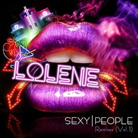 Sexy People Remixes (Vol. 1)