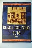 Black Country pubs in old photographs
