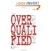 Overqualified