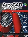 AutoCAD and Its Applications: Basics 2008