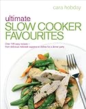 Ultimate slow cooker favourites