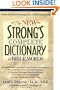 The New Strong's Complete Dictionary of Bible Words