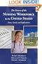 The Future of the Nursing Workforce in the United States: Data, Trends and Implications
