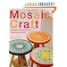Mosaic Craft: 20 Modern Projects for the Contemporary Home