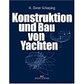 Konstruktion und Bau von Yachten