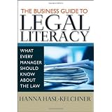 The Business Guide to Legal Literacy: What Every Manager Should Know About the Law