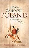 Cover of Poland by Adam Zamoyski 0007282753