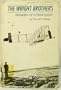The Wright Brothers: Pioneers of Power Flight (Immortals of Science)