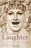 Talking about laughter and other studies in Greek comedy