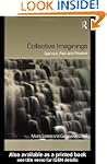 Collective Imaginings: Spinoza, Past...